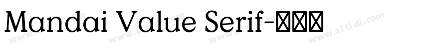 Mandai Value Serif字体转换